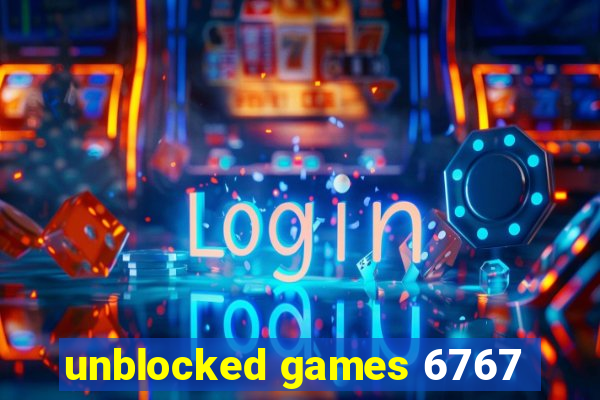 unblocked games 6767